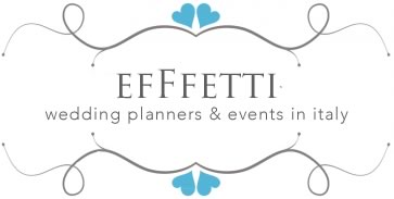 Efffetti | Exclusive Wedding Planners in Tuscany